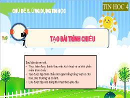 Bài giảng Tin học 4 (Kết nối tri thức) - Chủ 