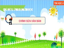 Bài giảng Tin học 4 (Kết nối tri thức) - Chủ 