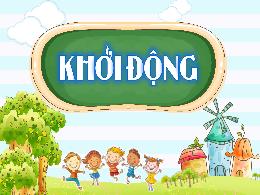 Bài giảng Toán 4 (Kết nối tri thức) - Bài 18: