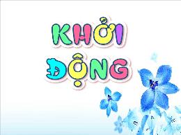 Bài giảng Toán 4 (Kết nối tri thức) - Bài 18,