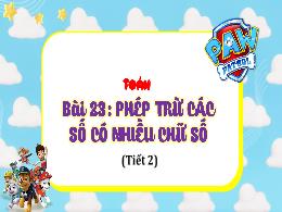 Bài giảng Toán 4 (Kết nối tri thức) - Bài 23: