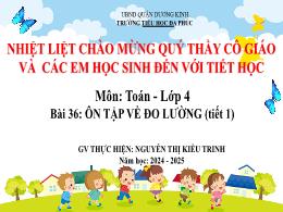 Bài giảng Toán 4 (Kết nối tri thức) - Bài 36: