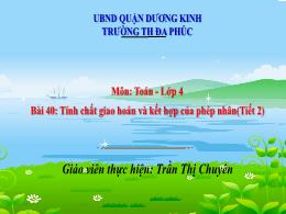 Bài giảng Toán 4 (Kết nối tri thức) - Bài 40:
