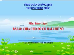 Bài giảng Toán 4 (Kết nối tri thức) - Bài 44:
