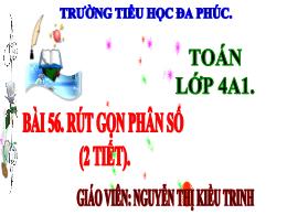 Bài giảng Toán 4 (Kết nối tri thức) - Bài 56: