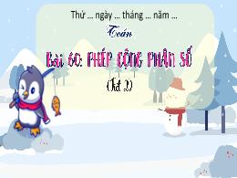 Bài giảng Toán 4 (Kết nối tri thức) - Bài 60: