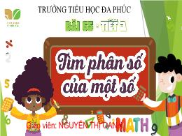 Bài giảng Toán 4 (Kết nối tri thức) - Bài 65:
