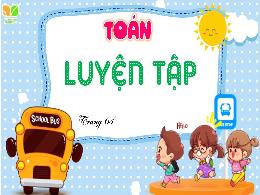 Bài giảng Toán 4 (Kết nối tri thức) - Bài: Lu