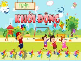 Bài giảng Toán Lớp 4 (Kết nối tri thức) - Bài