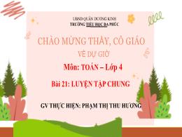 Bài giảng Toán Lớp 4 (Kết nối tri thức) - Bài