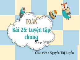 Bài giảng Toán Lớp 4 (Kết nối tri thức) - Bài