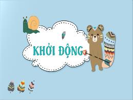 Bài giảng Toán Lớp 4 (Kết nối tri thức) - Bài