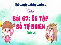 Bài giảng Toán Lớp 4 (Kết nối tri thức) - Bài