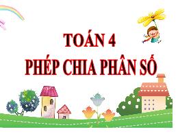 Bài giảng Toán Lớp 4 (Kết nối tri thức) - Bài