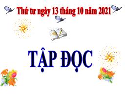 Bài giảng Tập đọc 4 - Bài: Truyện cổ nước mìn