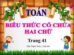 Bài giảng Toán 4 - Bài: Biểu thức có chứa 2 c