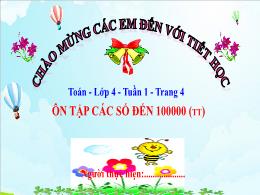 Bài giảng Toán 4 - Tuần 1, Bài: Ôn tập các số