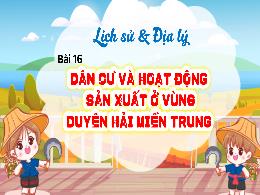 Bài giảng Lịch sử và Địa lí 4 - Bài 16: Dân c