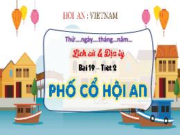 Bài giảng Lịch sử và Địa lí 4 - Bài 19: Phố c