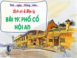 Bài giảng Lịch sử và Địa lí 4 - Bài 19: Phố c