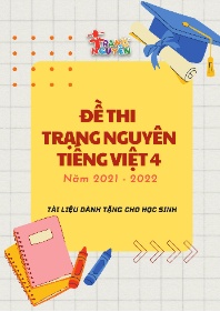 Tài liệu ôn thi trạng nguyên Tiếng Việt 4 - N